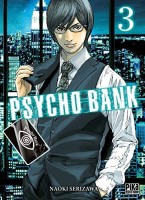 Psycho Bank 3. Tome 3