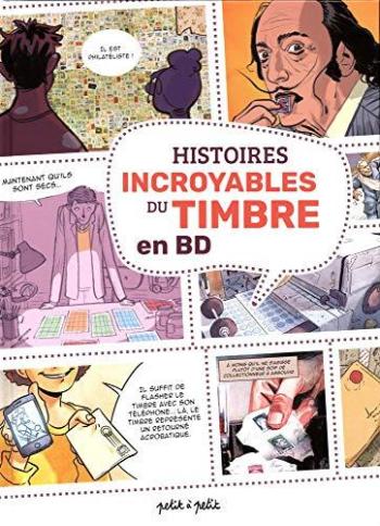 Couverture de l'album Histoires incroyables du timbre en BD (One-shot)