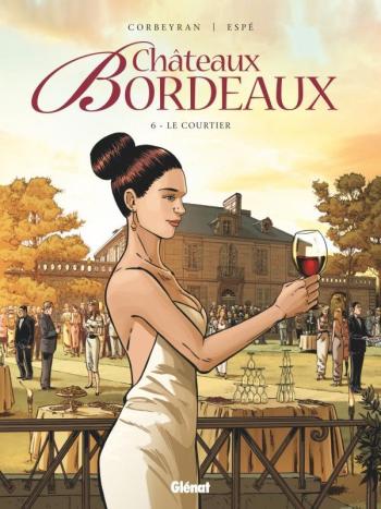 Couverture de l'album Châteaux Bordeaux - 6. Le Courtier