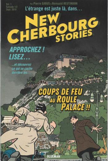 Couverture de l'album New Cherbourg Stories - 0. Coups de feu au Roule Palace !!