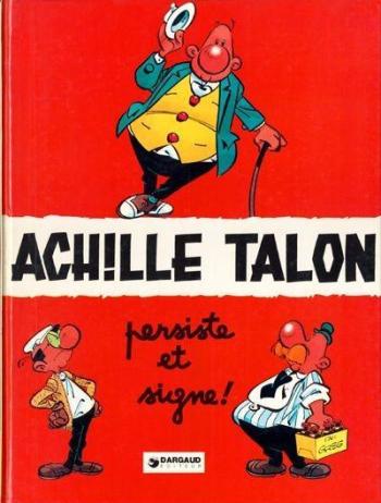 Couverture de l'album Achille Talon - 3. Achille Talon persiste et signe