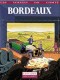 Les Voyages du comte : 1. Bordeaux