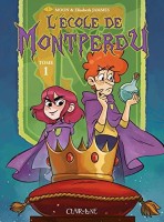 L'École de Montperdu 1. Tome 1