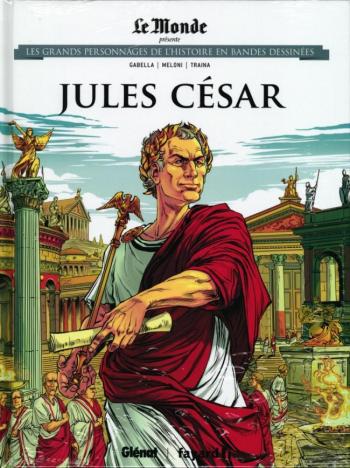 Couverture de l'album Les Grands Personnages de l'Histoire en BD - 11. Jules César