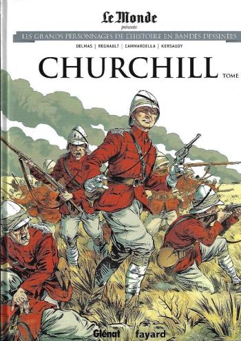 Couverture de l'album Les Grands Personnages de l'Histoire en BD - 13. Churchill - Tome 1