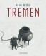 Tremen : 1. Tome 1