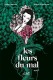 Les Fleurs du mal (Le Lézard noir) : 2. Tome 2