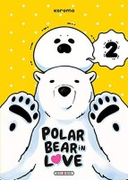 Polar Bear in Love 2. Tome 2