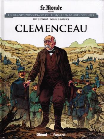 Couverture de l'album Les Grands Personnages de l'Histoire en BD - 18. Clemenceau