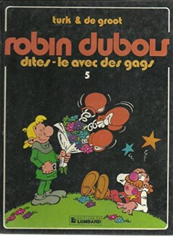Couverture de l'album Robin Dubois - 5. Dites-le avec des gags!