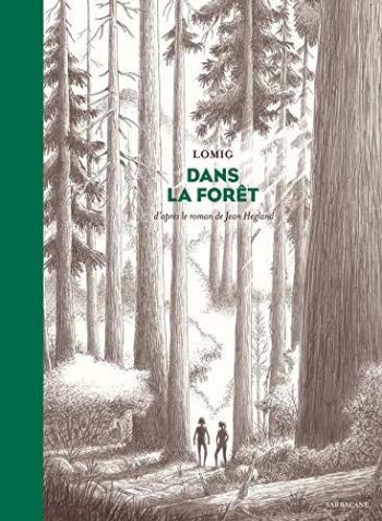 Couverture de l'album Dans la forêt (Lomig) (One-shot)