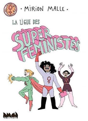Couverture de l'album La Ligue des super féministes (One-shot)