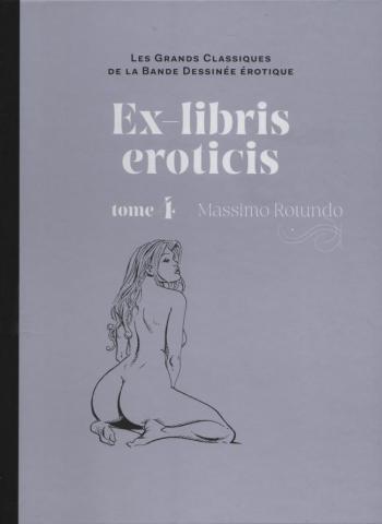 Couverture de l'album Les Grands Classiques de la bande dessinée érotique (Collection Hachette) - 50. Ex-libris Eroticis - Tome 4