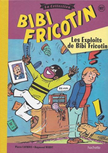 Couverture de l'album Bibi Fricotin - La Collection - 107. Bibi Fricotin Les Exploits