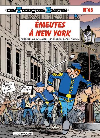 Couverture de l'album Les Tuniques bleues - 45. Émeutes à New York
