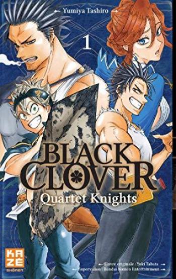 Couverture de l'album Black Clover - Quartet Knights - 1. Tome 1
