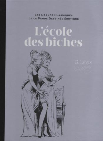 Couverture de l'album Les Grands Classiques de la bande dessinée érotique (Collection Hachette) - 81. L'école des biches