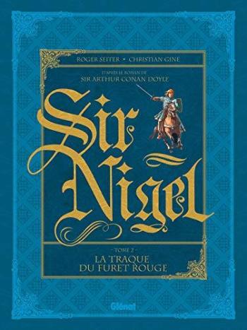 Couverture de l'album Sir Nigel - 2. La traque du Furet Rouge