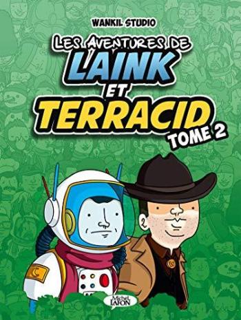 Couverture de l'album Les aventures de Laink et Terracid - 2. Tome 2