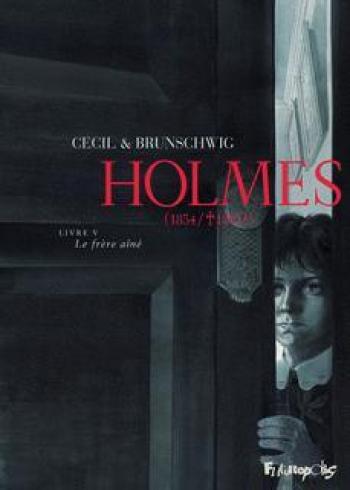 Couverture de l'album Holmes (1854/1891 ?) - 5. Le frère ainé