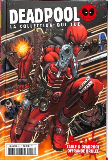 Couverture de l'album Deadpool - La collection qui tue - 20. Cable & Deadpool offrande brûlée