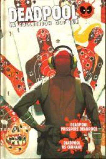 Couverture de l'album Deadpool - La collection qui tue - 70. Deadpool massacre deadpool. deadpool vs carnage