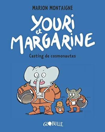 Couverture de l'album Youri et Margarine - 1. Casting de cosmonautes