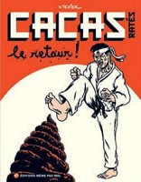 Cacas ratés 2. Tome 2