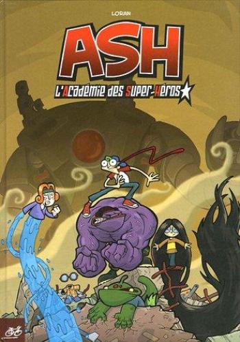 Couverture de l'album Ash (Le Cycliste) - 1. L'Académie des Super-Héros