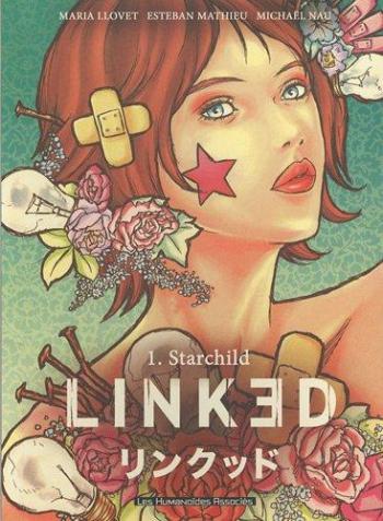 Couverture de l'album Linked - 1. Starchild