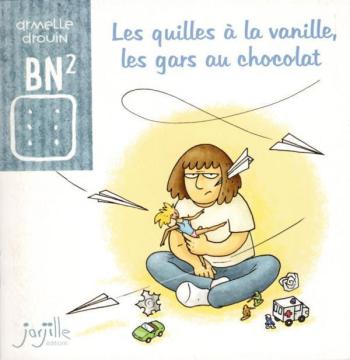 Couverture de l'album Les Quilles a la Vanille, les Gars au Chocolat (One-shot)