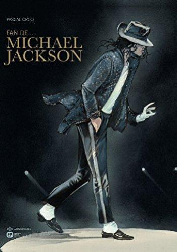 Couverture de l'album Fan de... Michael Jackson (One-shot)