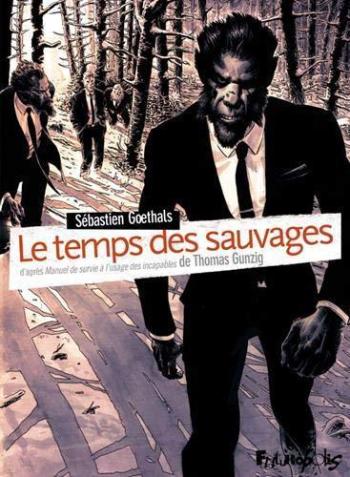 Couverture de l'album Le Temps des sauvages (One-shot)