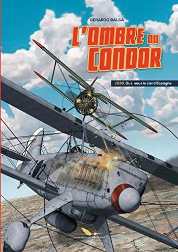 Couverture de l'album L'Ombre du condor - 1. 1936 - Duel sous le ciel d'Espagne