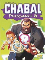 Chabal puissance 8 (One-shot)