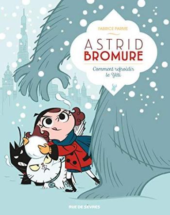 Couverture de l'album Astrid Bromure - 5. Comment refroidir le Yéti