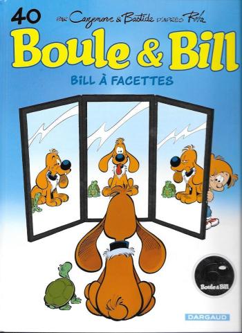 Couverture de l'album Boule & Bill (dès 2000) - 40. Bill a Facettes