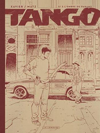 Couverture de l'album Tango - 3. À l'ombre du Panama Édition Noir&Blanc