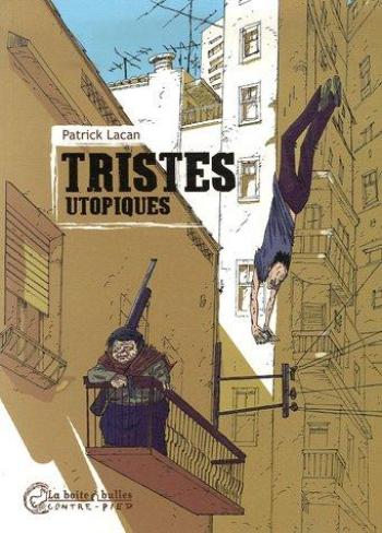 Couverture de l'album Tristes utopiques (One-shot)