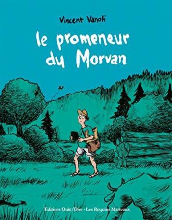 Couverture de l'album Le Promeneur du Morvan (One-shot)