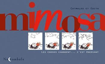 Couverture de l'album Mimosa : Les choses changent... c'est énervant (One-shot)