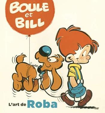Couverture de l'album Boule & Bill (Divers) - HS. L'art de Roba
