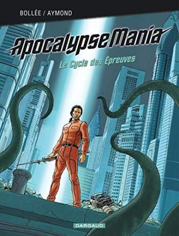 Couverture de l'album Apocalypse Mania - Cycle 2 - INT. Apocalypse Mania -Cycle 2 - Intégrale Cycle 2