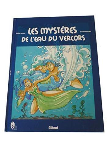 Couverture de l'album Les Mystères de l'eau du Vercors (One-shot)