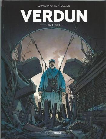 Couverture de l'album Verdun - 1. Avant l'orage