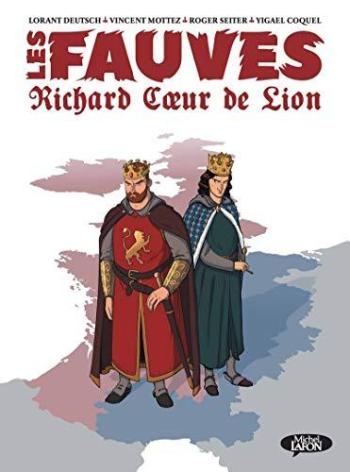 Couverture de l'album Les Fauves - 1. Richard Coeur de Lion