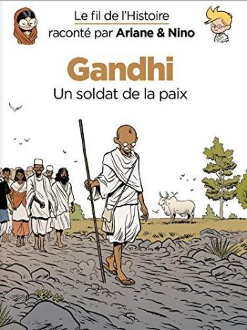 Couverture de l'album Le Fil de l'Histoire raconté par Ariane & Nino - 16. Gandhi