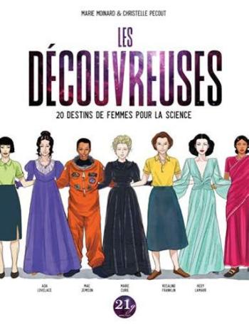 Couverture de l'album Les Découvreuses - 20 destins de femmes pour la science (One-shot)