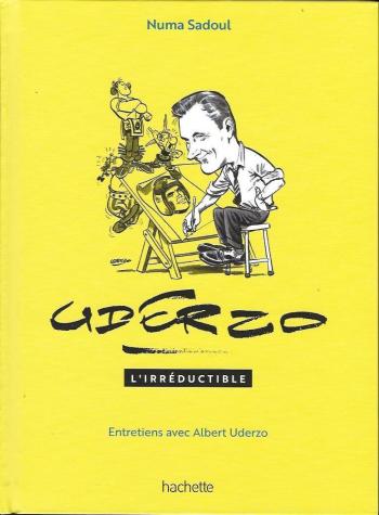 Couverture de l'album Uderzo - HS. Uderzo l'irréductible . Entretiens avec Albert Uderzo