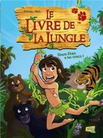Le Livre de la Jungle 1. Shere Khan a les crocs !